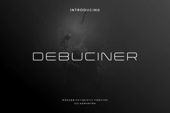 Debuciner: A Modern Display Font with a Futuristic Edge