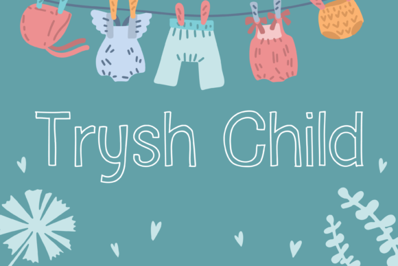 Trysh Child: A Versatile Display Font for Creative and Professional Workflows